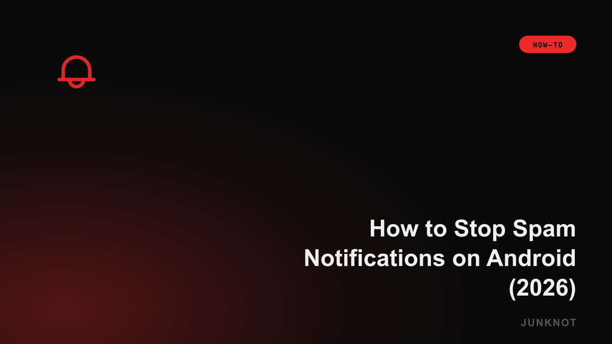 How to Stop Spam Notifications on Android